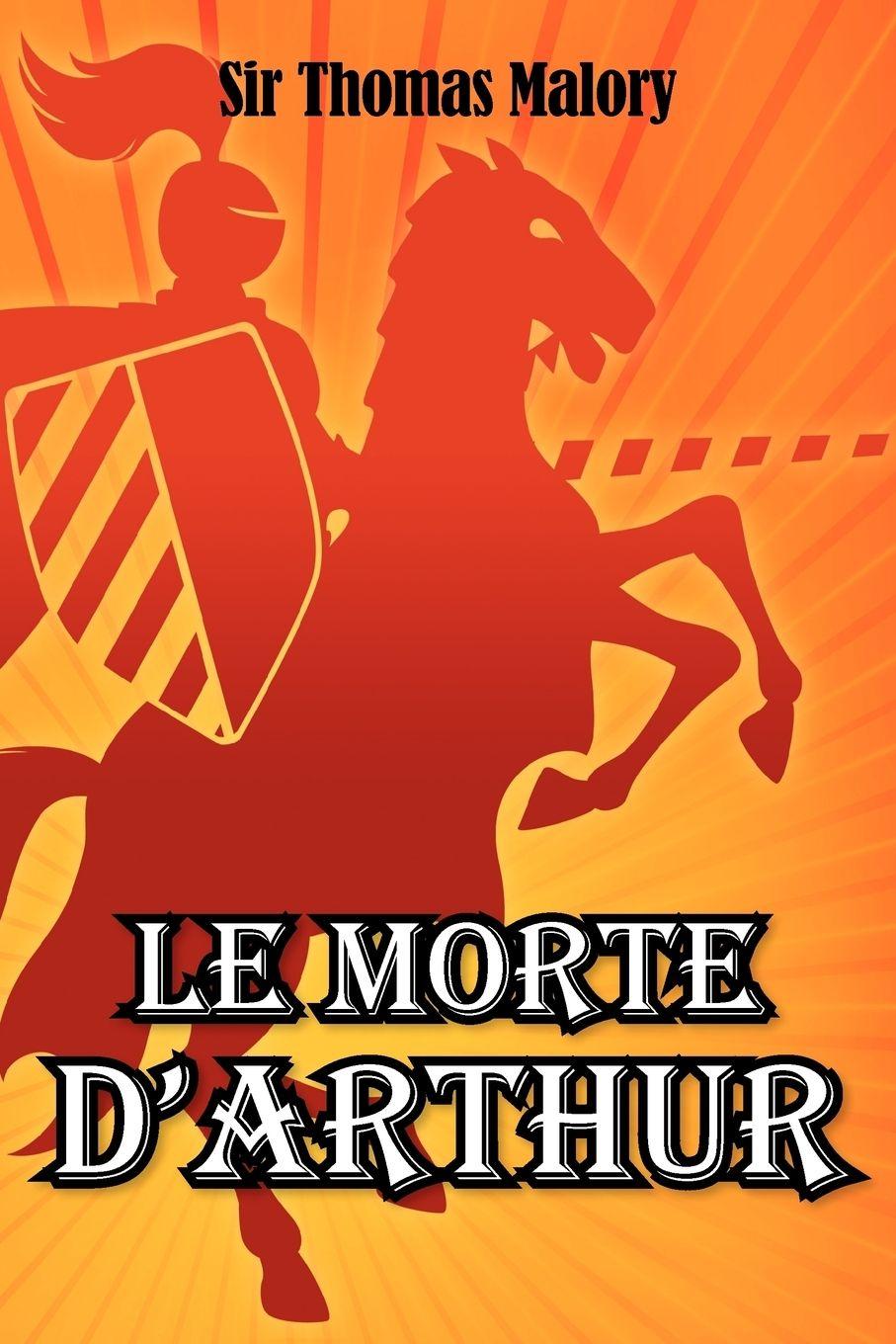 Vorderes Coverbild Le Morte D'Arthur