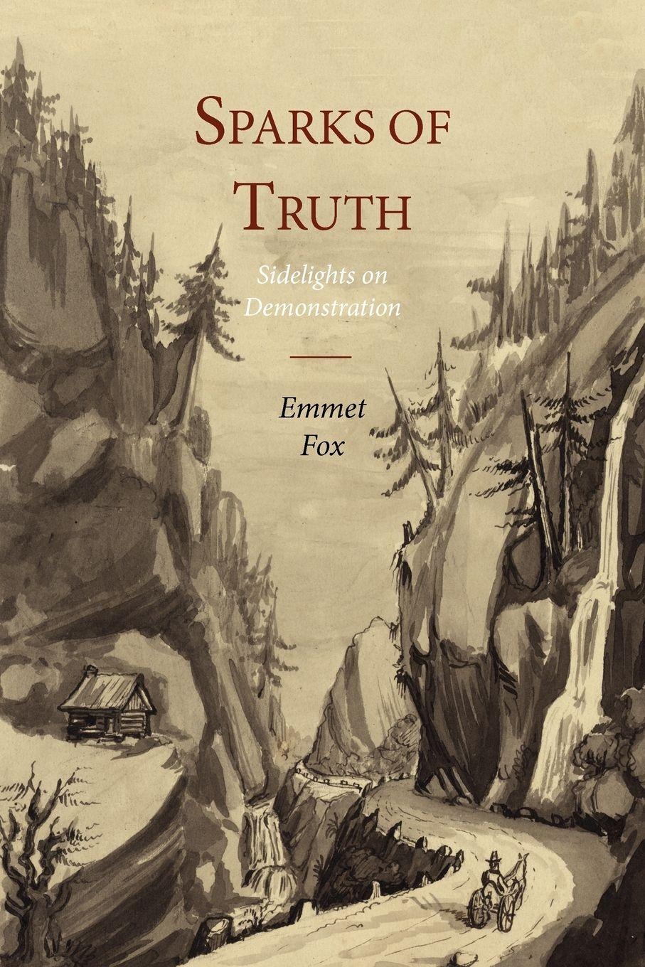 Vorderes Coverbild Sparks of Truth; Sidelights on Demonstration