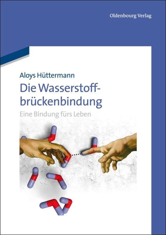 Vorderes Coverbild Die Wasserstoffbrückenbindung