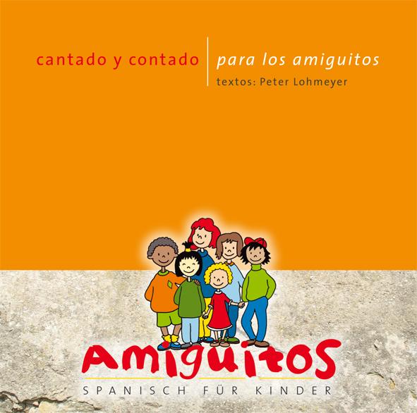 Vorderes Coverbild cantado y contado para los amiguitos