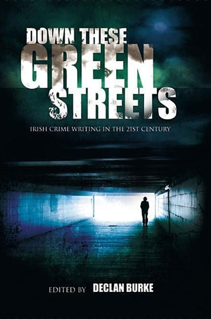 Vorderes Coverbild Down These Green Streets