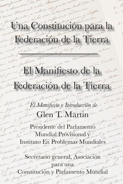 Vorderes Coverbild El Manifiesto de La Federation de La Tierra. Una Constituci N Para La Federaci N de La Tierra