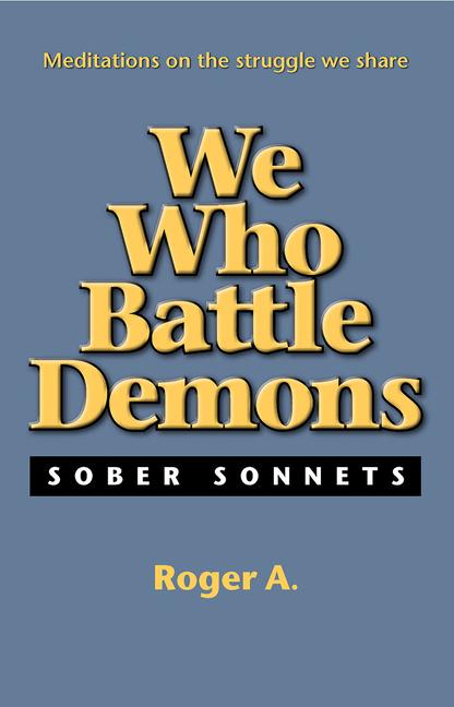 Vorderes Coverbild We Who Battle Demons: Sober Sonnets