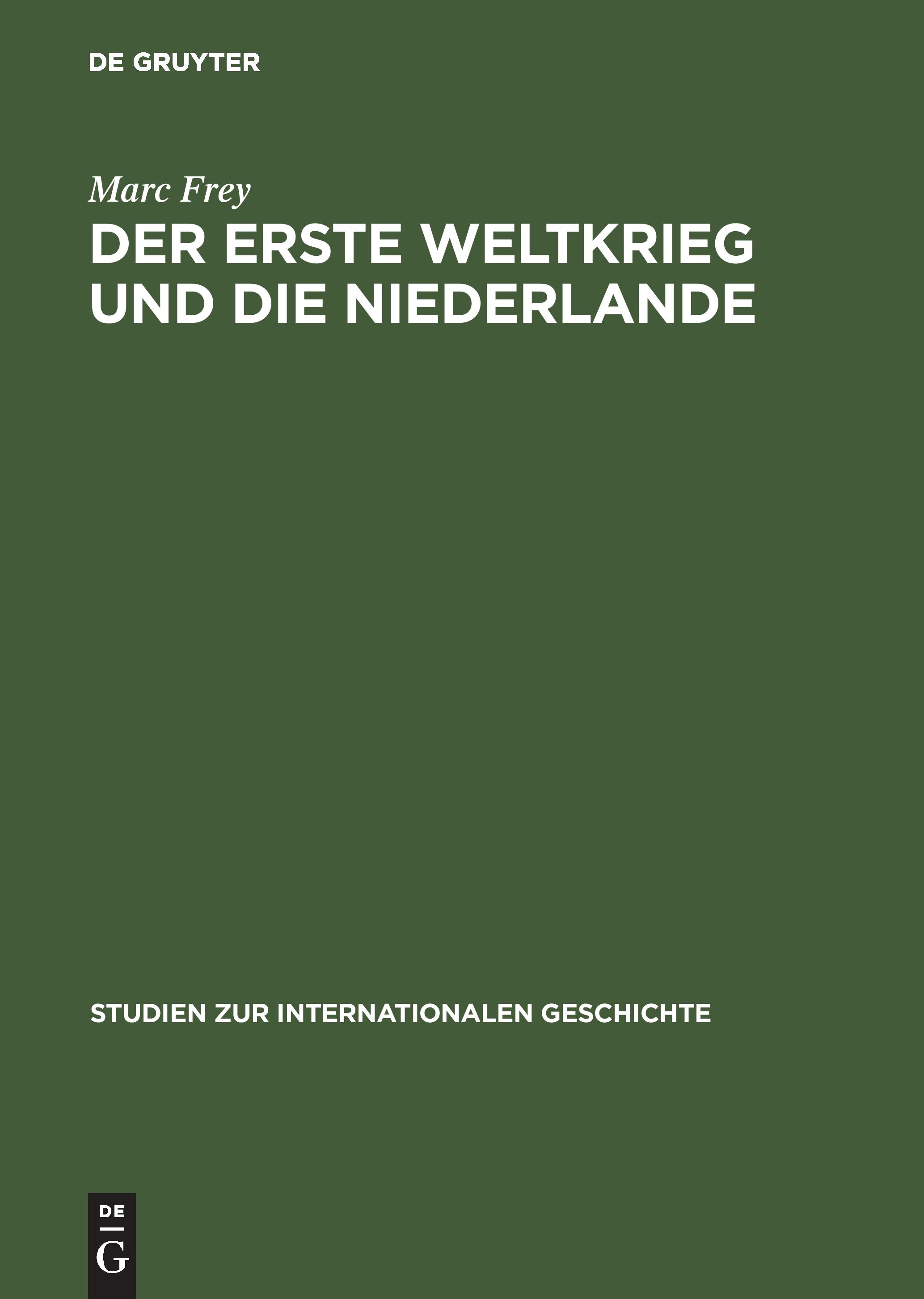Vorderes Coverbild Der Erste Weltkrieg und die Niederlande