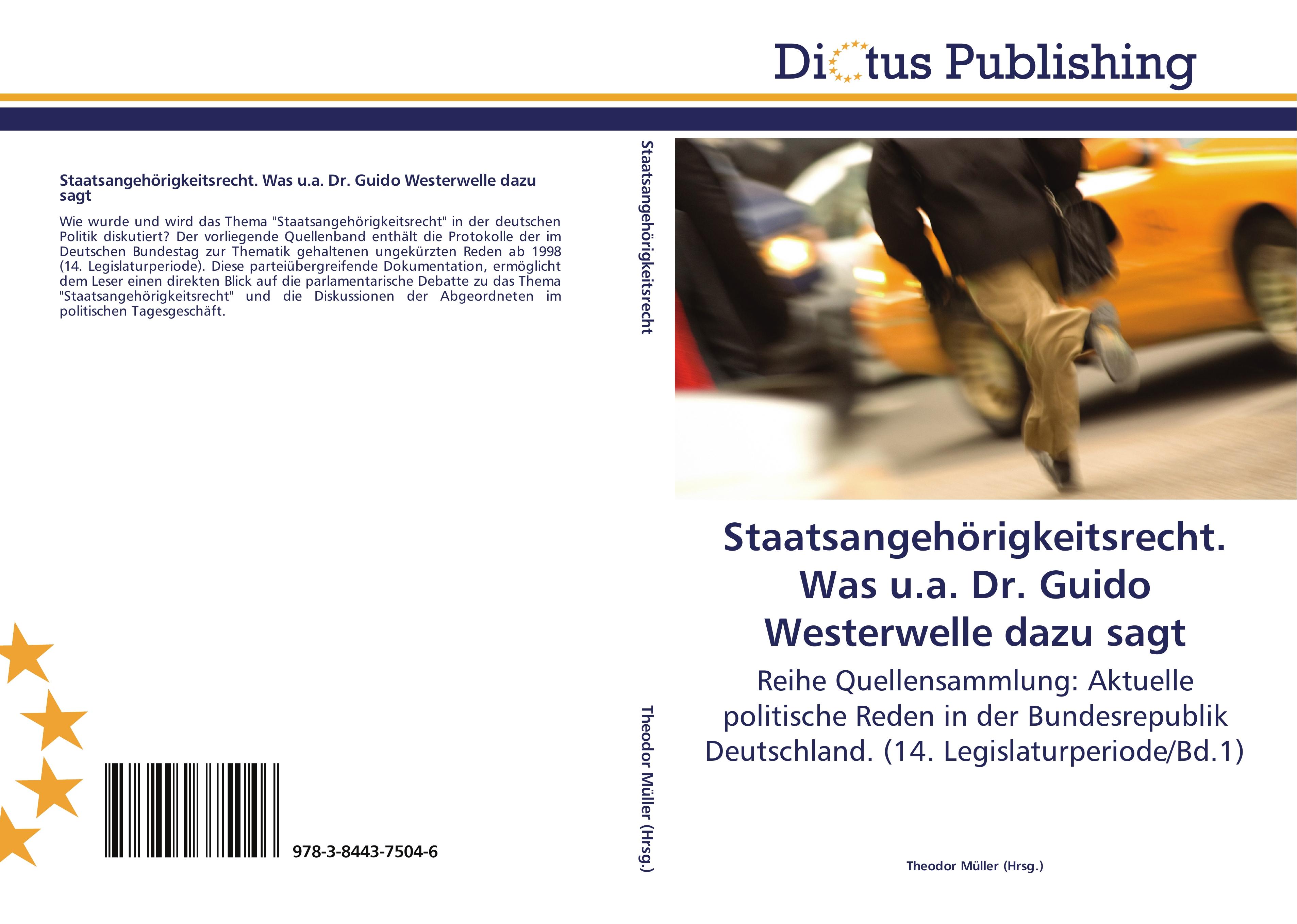 Vorderes Coverbild Staatsangehörigkeitsrecht. Was u.a. Dr. Guido Westerwelle dazu sagt