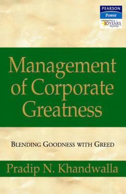Vorderes Coverbild Mangement of Corporate Greatness: Blending Goodness with Greed