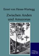 Vorderes Coverbild Zwischen Anden und Amazonas