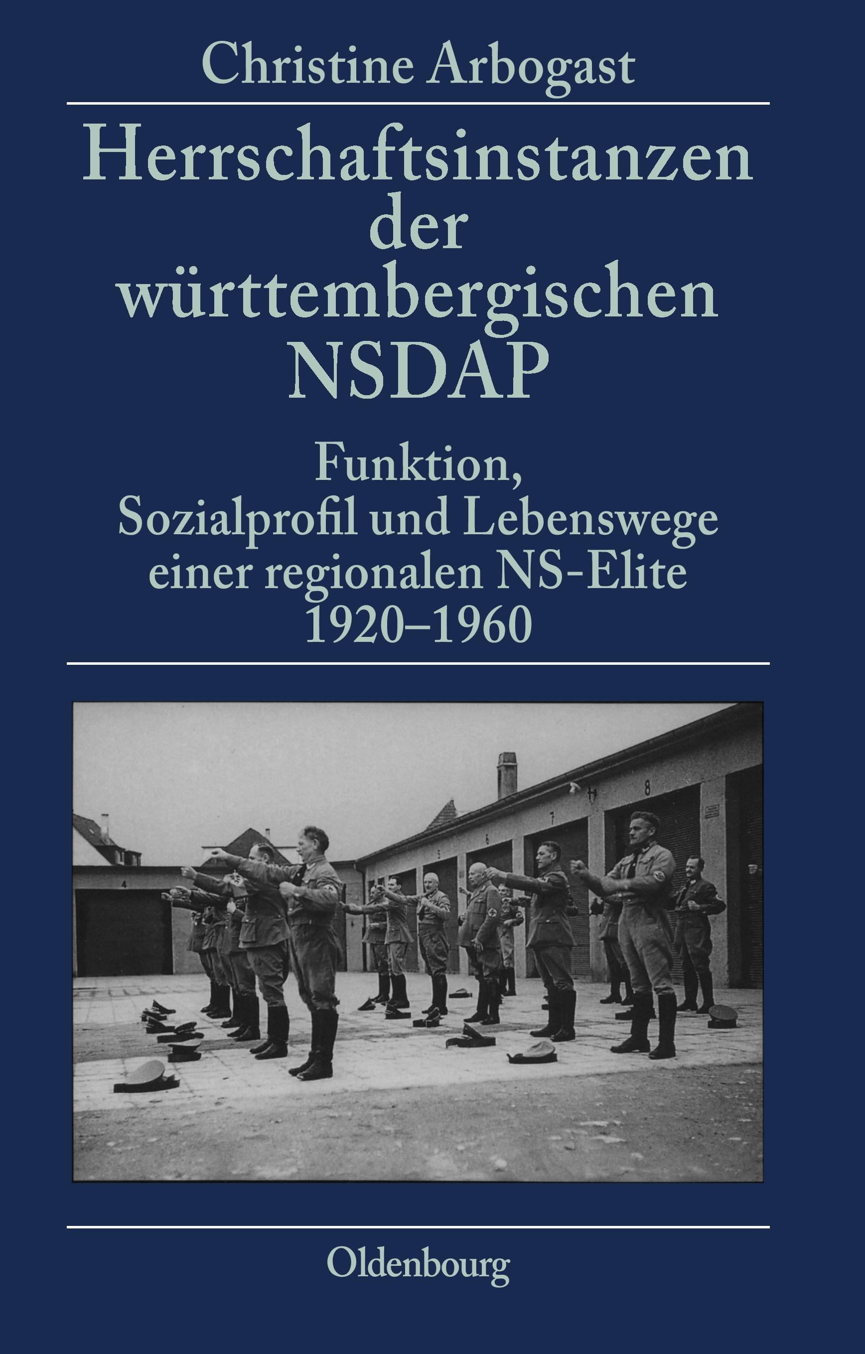 Vorderes Coverbild Herrschaftsinstanzen der württembergischen NSDAP