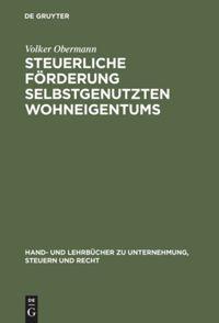 Vorderes Coverbild Steuerliche Förderung selbstgenutzten Wohneigentums