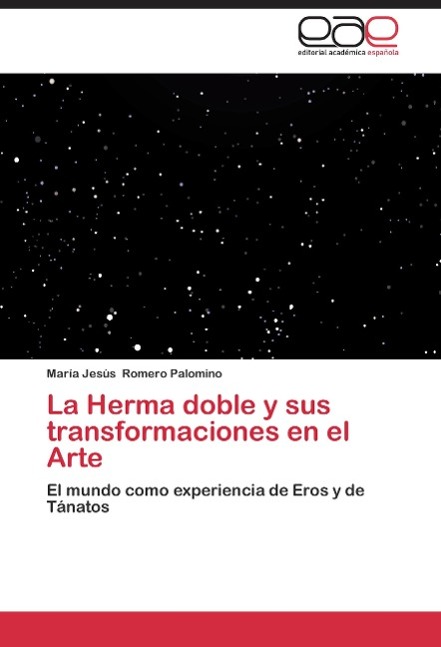 Vorderes Coverbild La Herma doble y sus transformaciones en el Arte