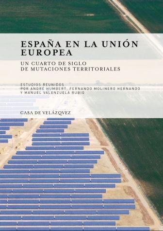 Vorderes Coverbild España en la Unión Europea : un cuarto de siglo de mutaciones territoriales