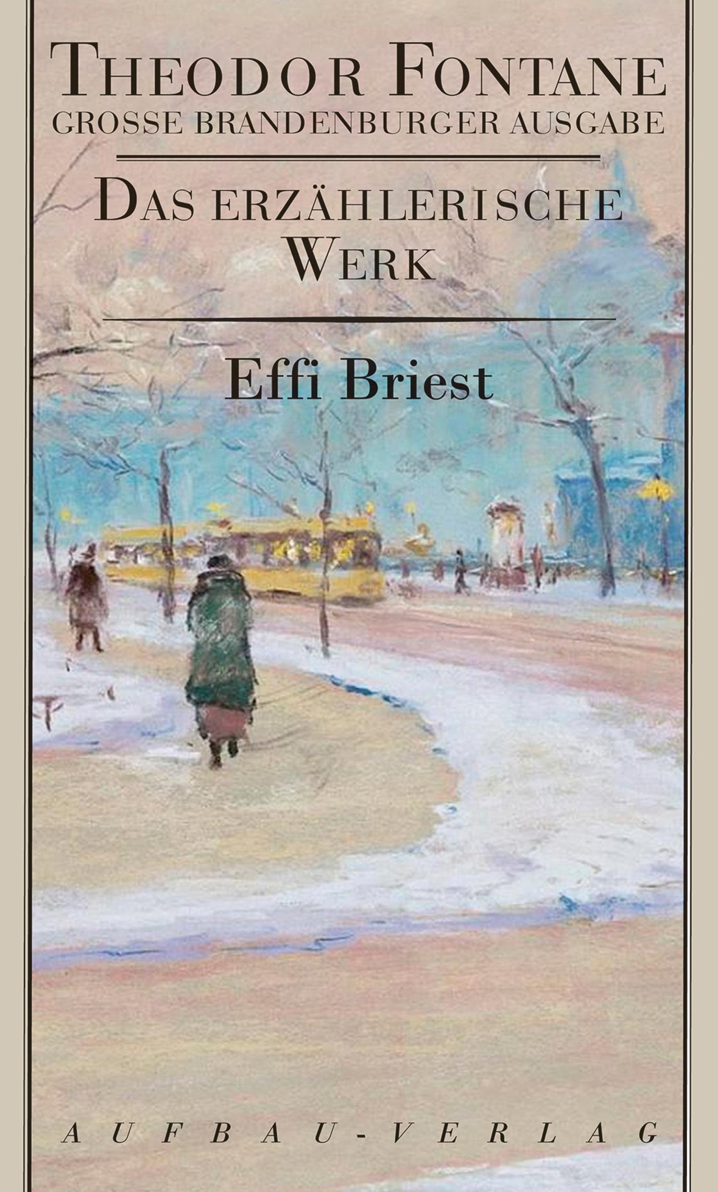 Vorderes Coverbild Das erzählerische Werk 15. Effi Briest
