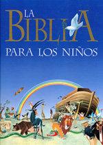 Vorderes Coverbild La Biblia para los niños : narraciones bíblicas para los niños