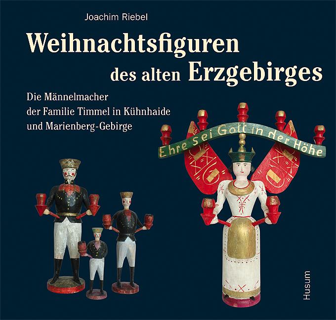 Vorderes Coverbild Weihnachtsfiguren des alten Erzgebirges 1