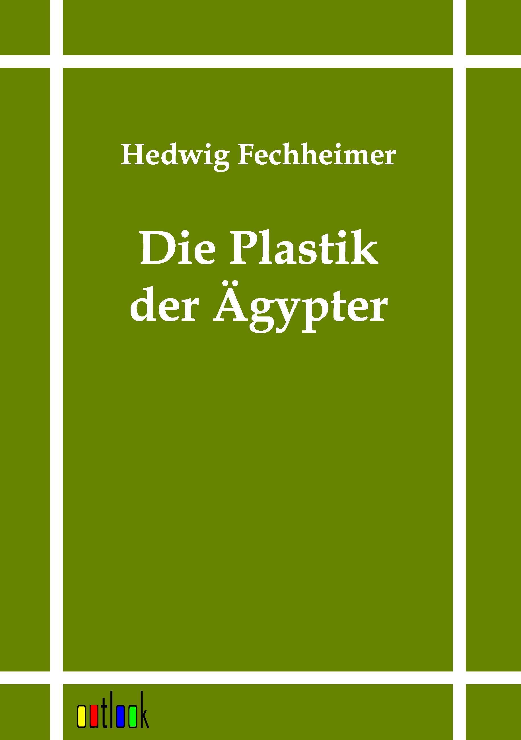 Vorderes Coverbild Die Plastik der Ägypter