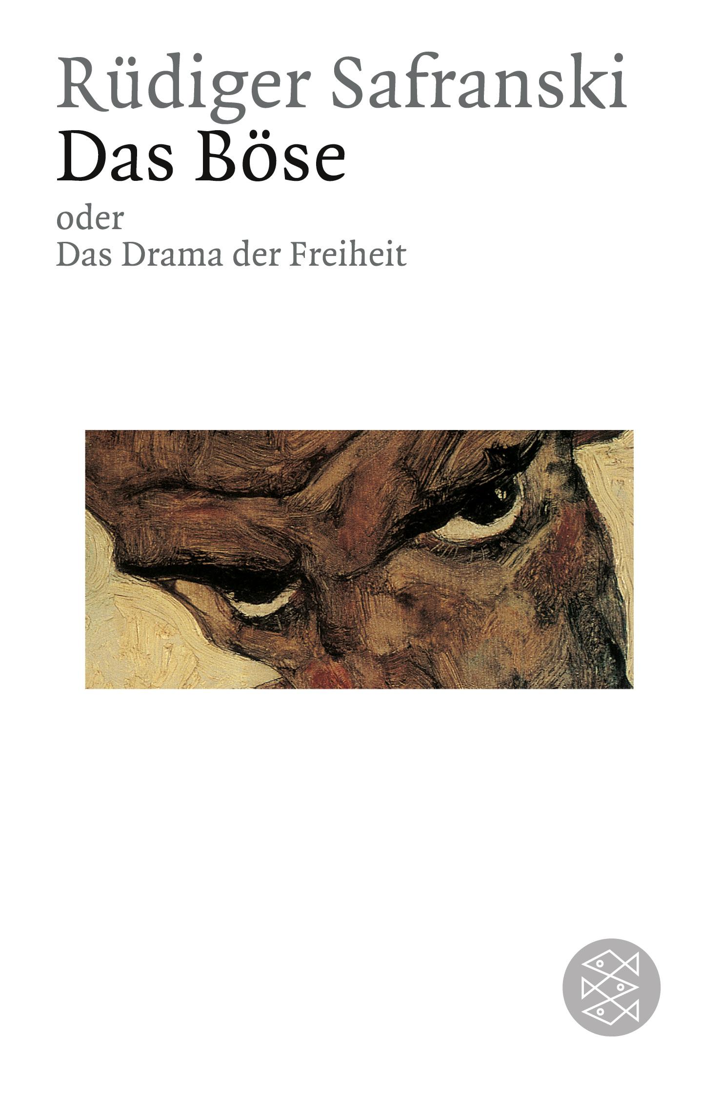 Vorderes Coverbild Das Böse oder Das Drama der Freiheit