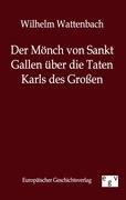 Vorderes Coverbild Der Mönch von Sankt Gallen über die Taten Karls des Großen