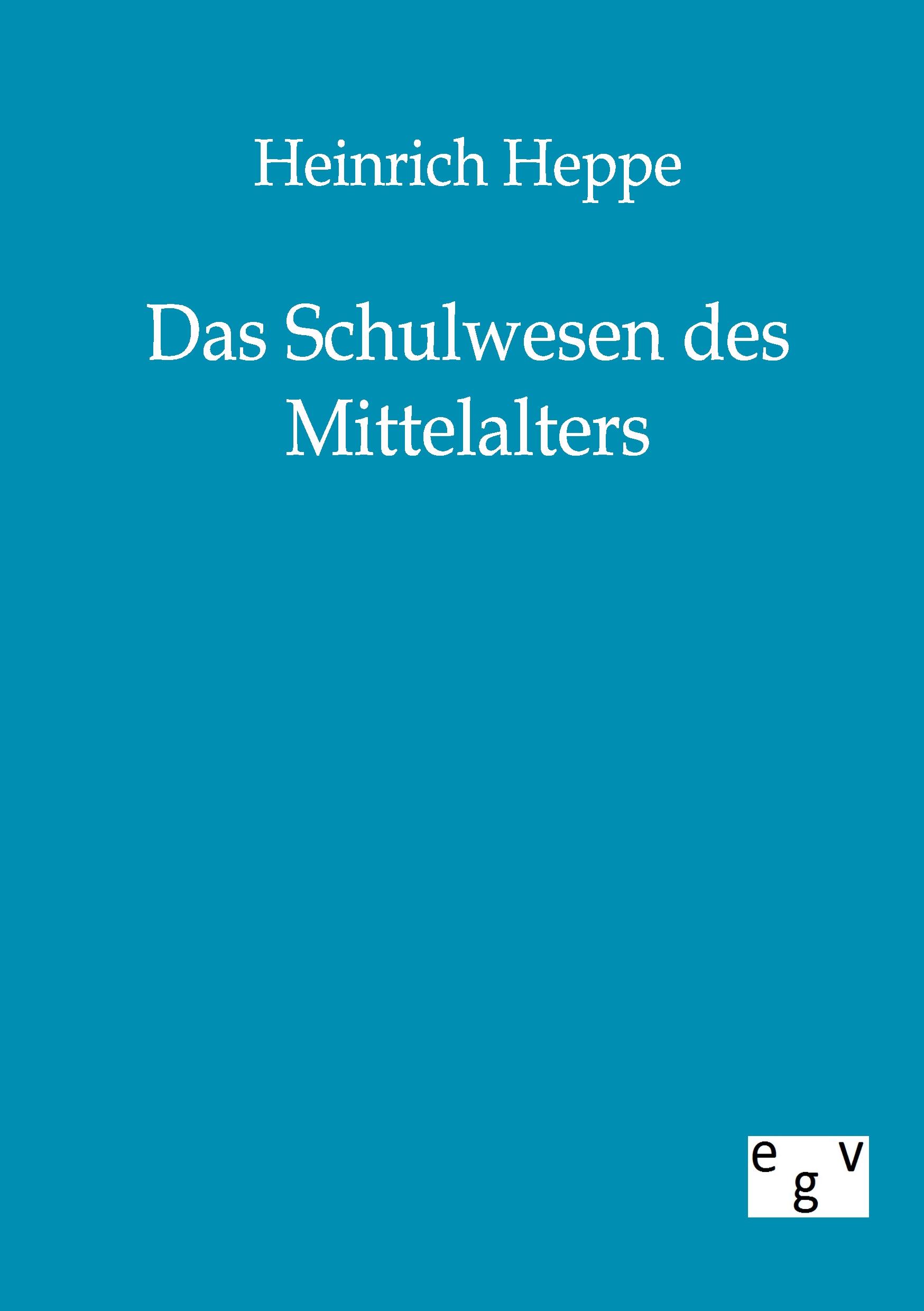 Vorderes Coverbild Das Schulwesen des Mittelalters