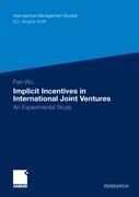 Vorderes Coverbild Implicit Incentives in International Joint Ventures