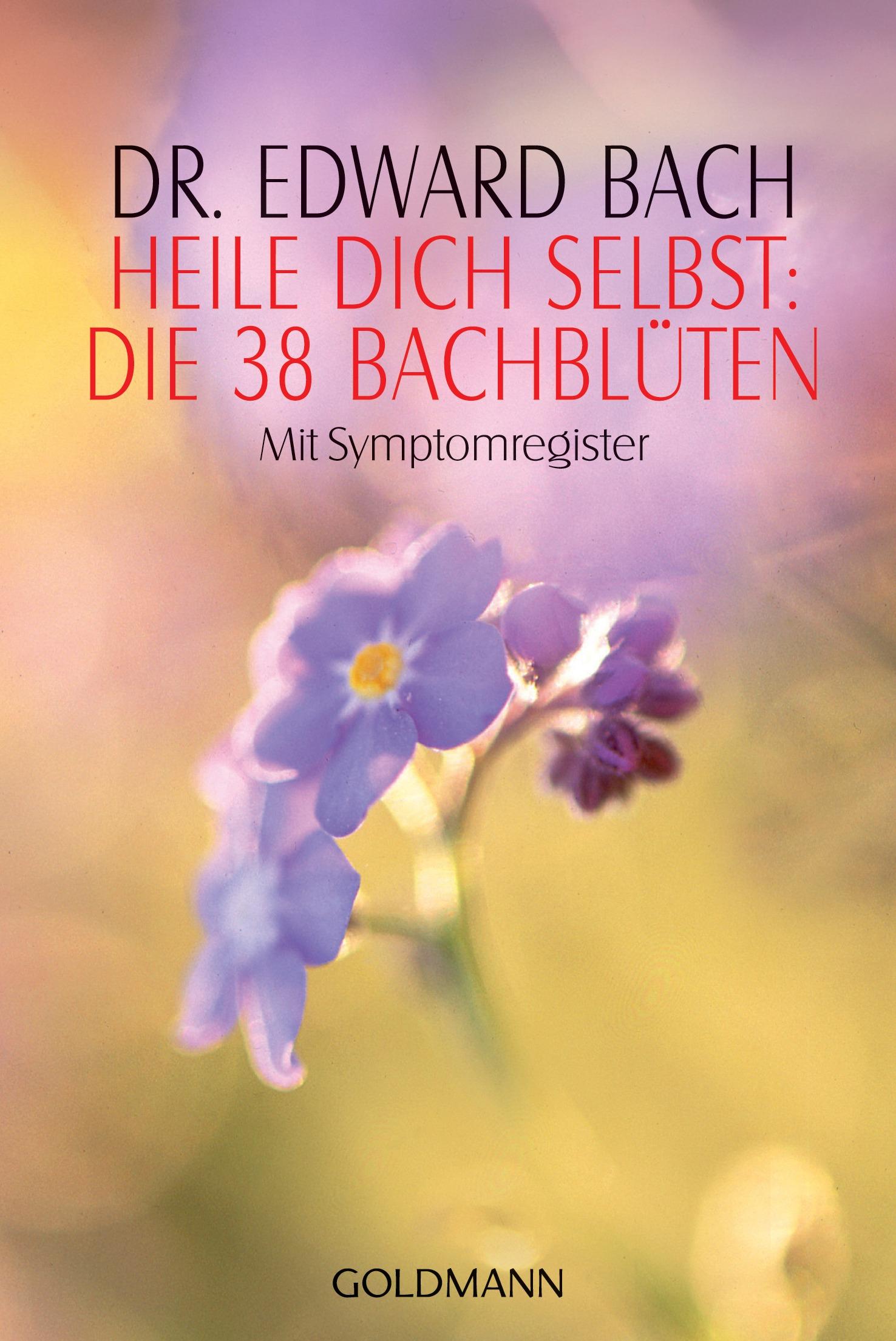 Vorderes Coverbild Heile Dich selbst: Die 38 Bachblüten
