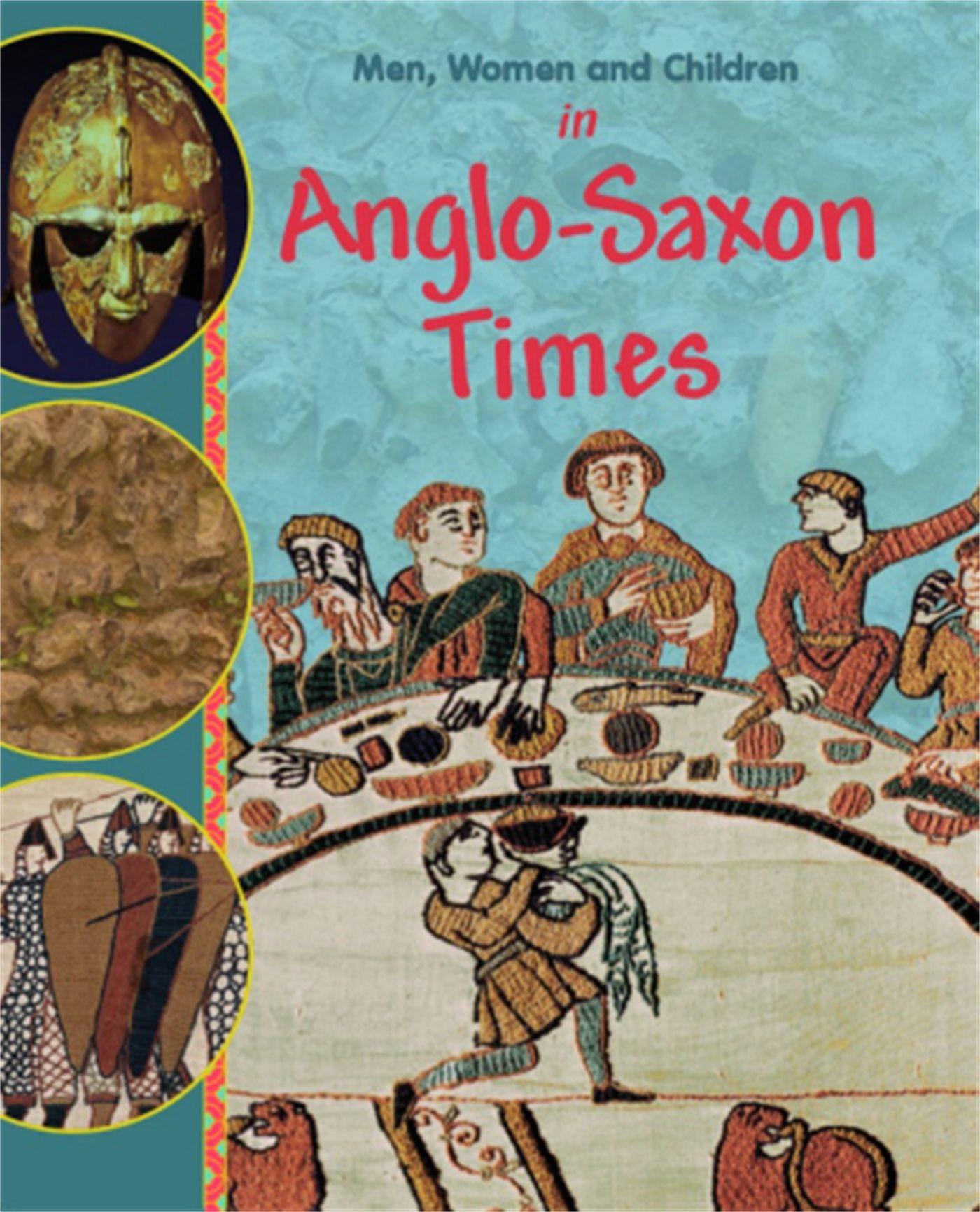 Vorderes Coverbild Men, Women and Children: In Anglo Saxon Times