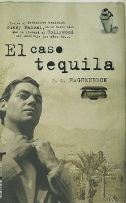 Vorderes Coverbild El Caso Tequila = The Tequila Case