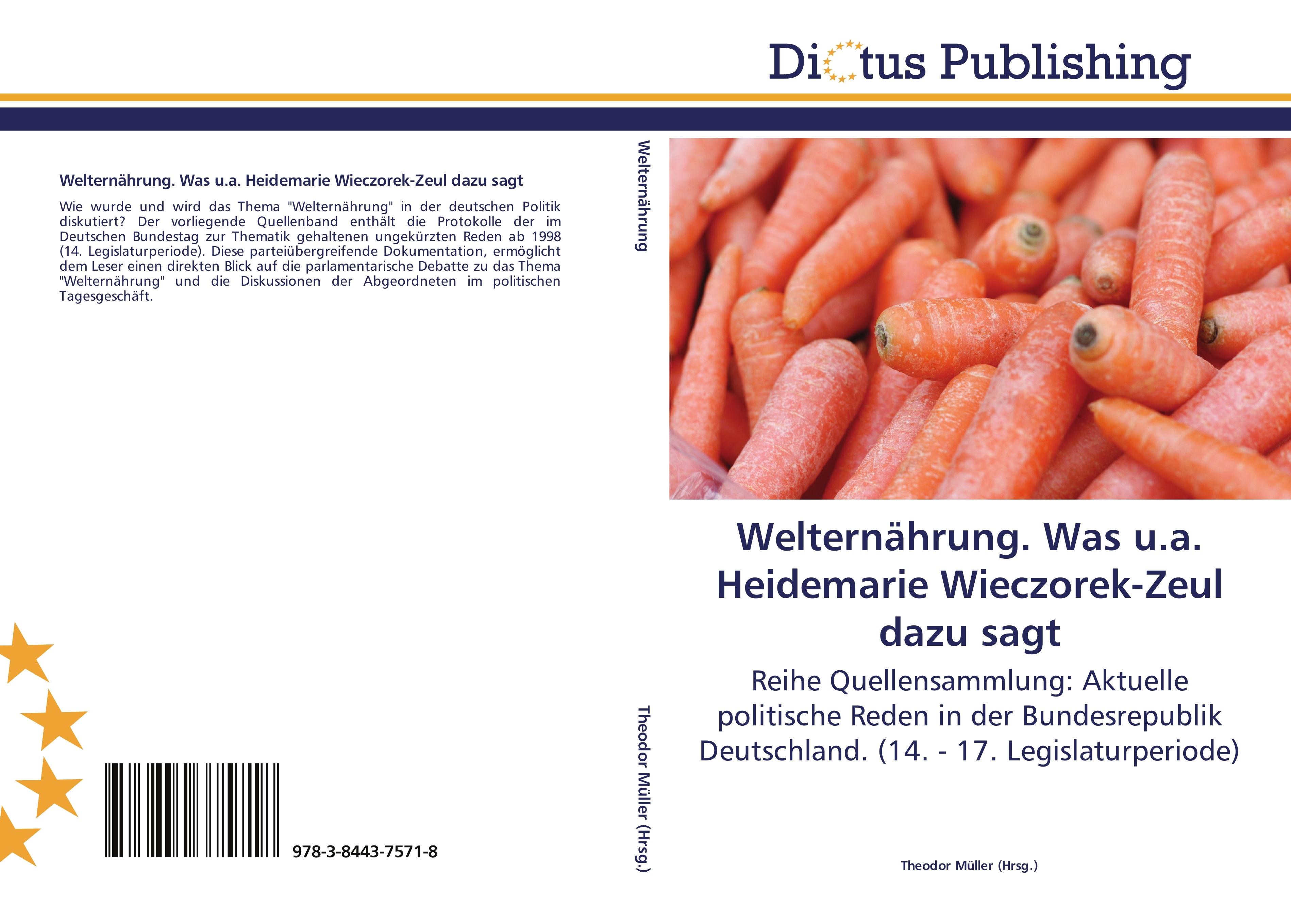 Vorderes Coverbild Welternährung. Was u.a. Heidemarie Wieczorek-Zeul dazu sagt