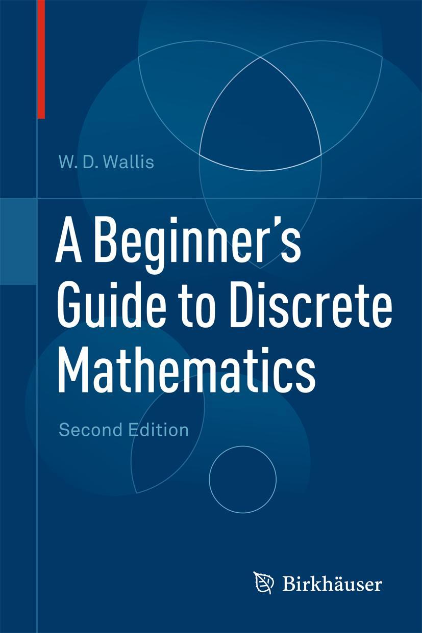 Vorderes Coverbild A Beginner's Guide to Discrete Mathematics