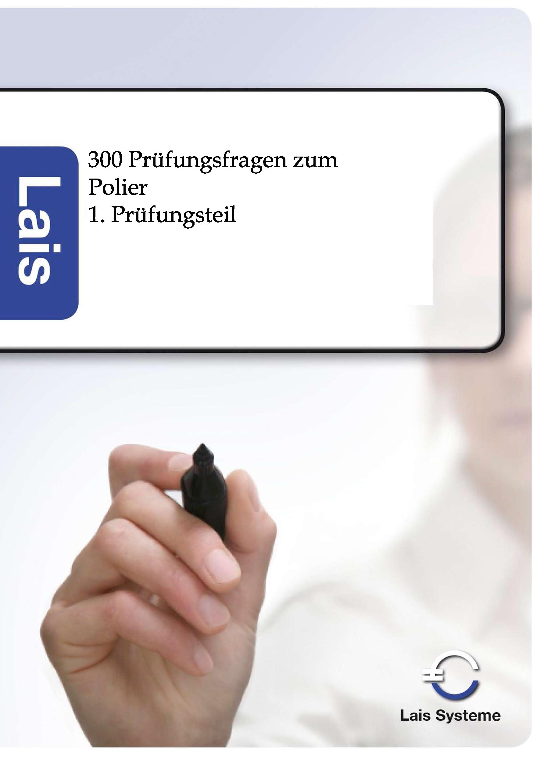 Vorderes Coverbild 300 Prüfungsfragen zum Polier