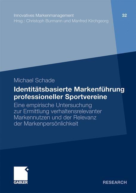 Vorderes Coverbild Identitätsbasierte Markenführung professioneller Sportvereine