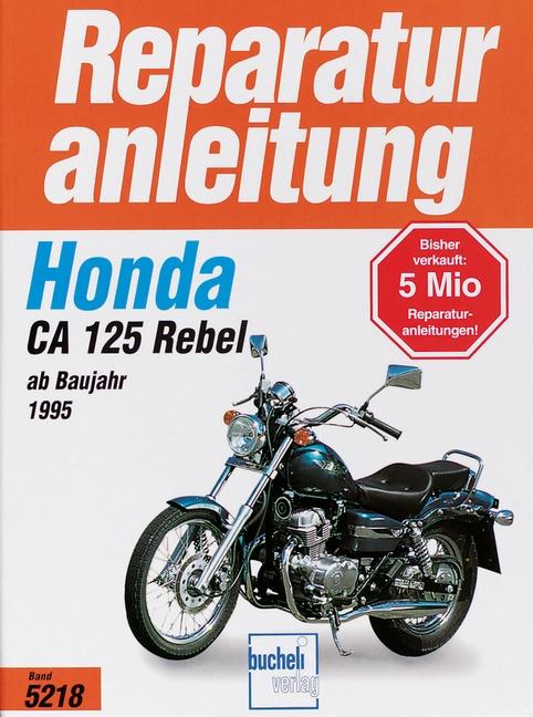 Vorderes Coverbild Honda CA 125 Rebel ab Baujahr 1995