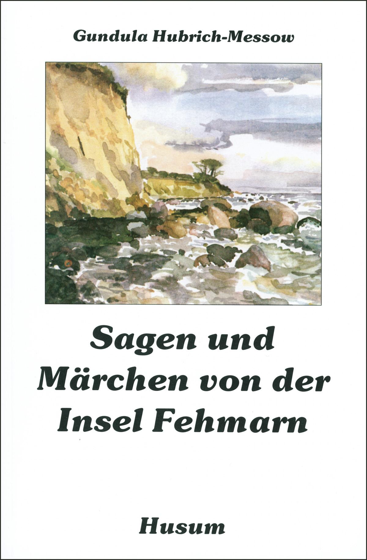 Vorderes Coverbild Sagen und Märchen von der Insel Fehmarn
