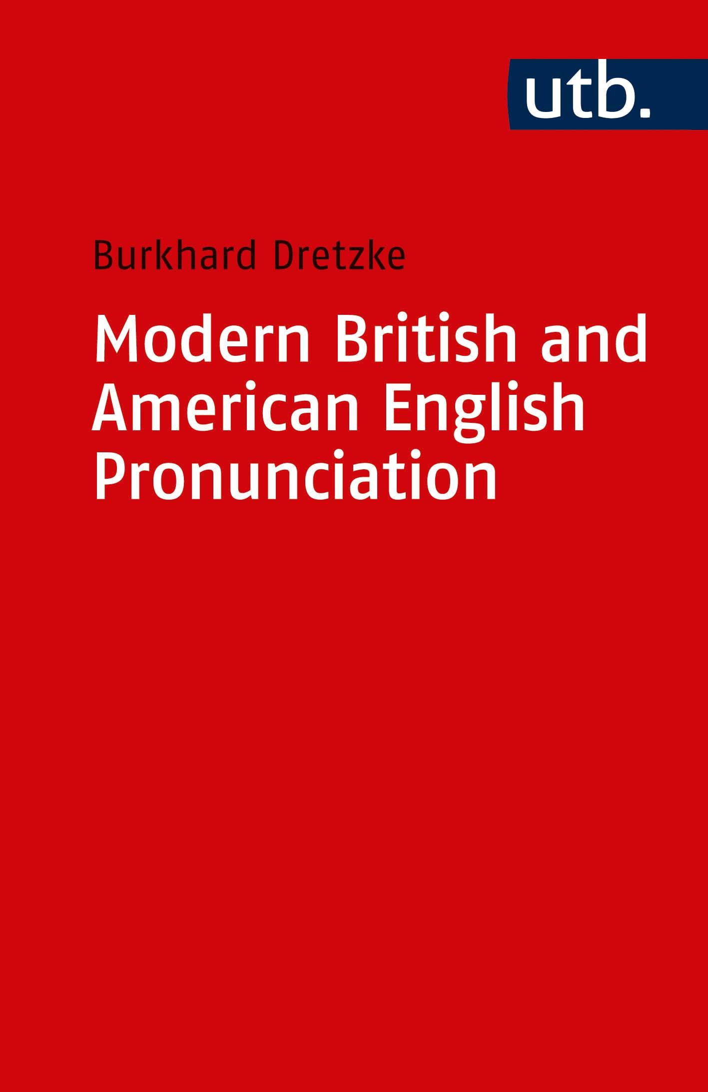 Vorderes Coverbild Modern British and American English Pronounciation