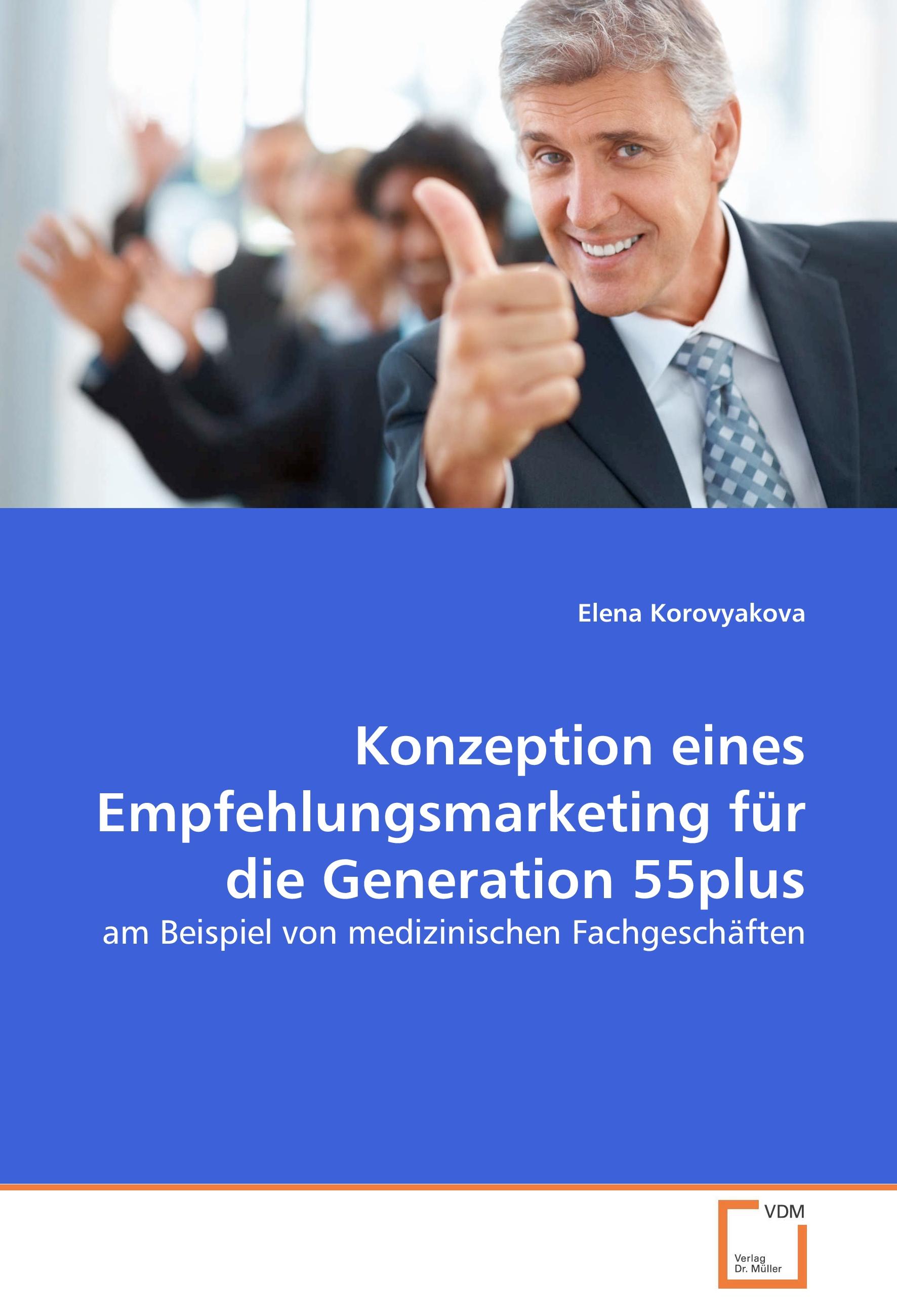 Vorderes Coverbild Konzeption eines Empfehlungsmarketing für die Generation 55plus