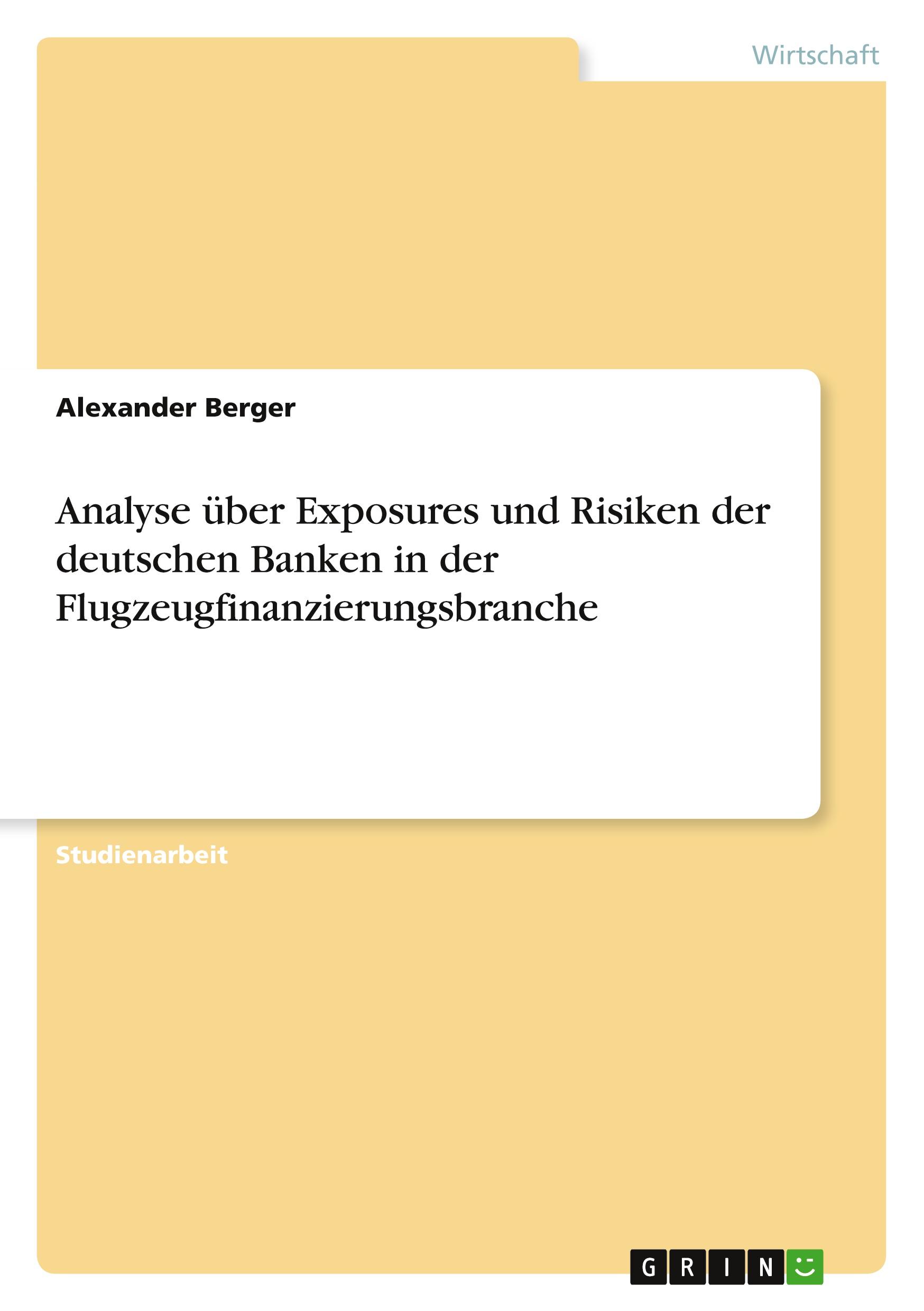 Vorderes Coverbild Analyse über Exposures und Risiken der deutschen Banken in der Flugzeugfinanzierungsbranche