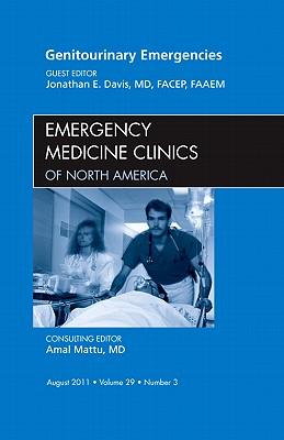 Vorderes Coverbild Genitourinary Emergencies, an Issue of Emergency Medicine Clinics