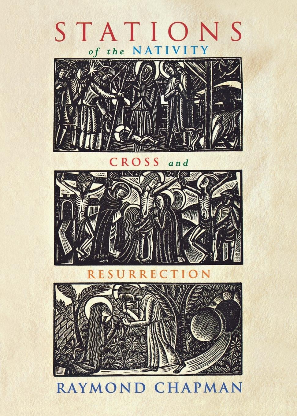 Vorderes Coverbild Stations of the Nativity, Cross and Resurrection