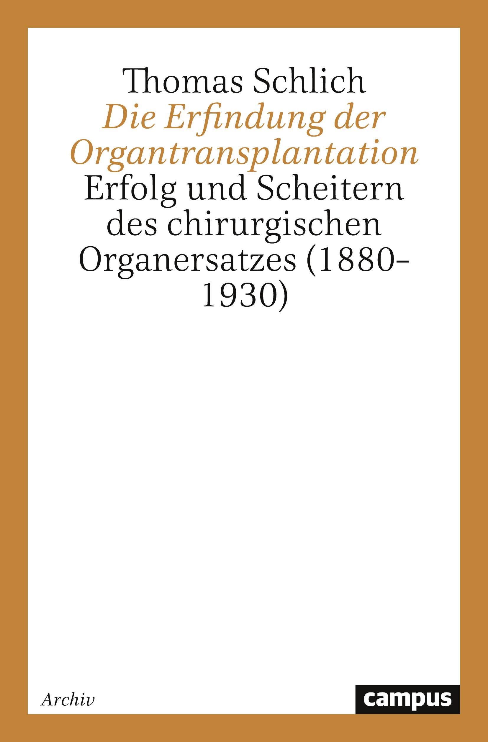 Vorderes Coverbild Die Erfindung der Organtransplantation