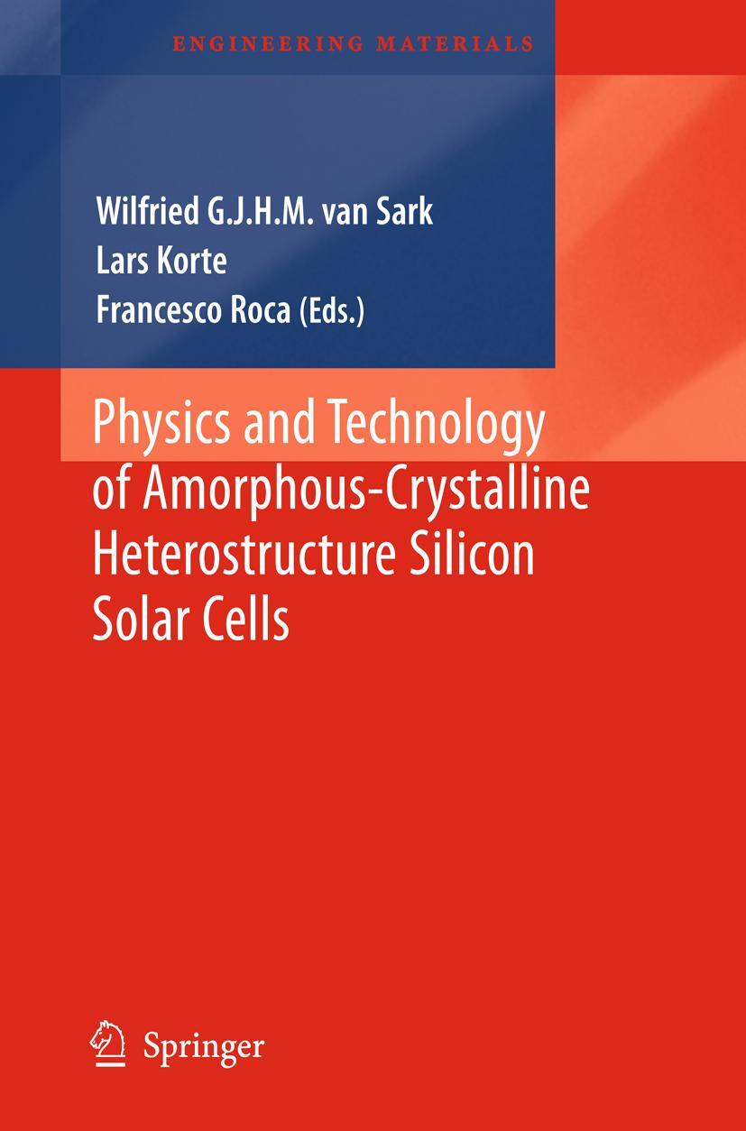 Vorderes Coverbild Physics and Technology of Amorphous-Crystalline Heterostructure Silicon Solar Cells