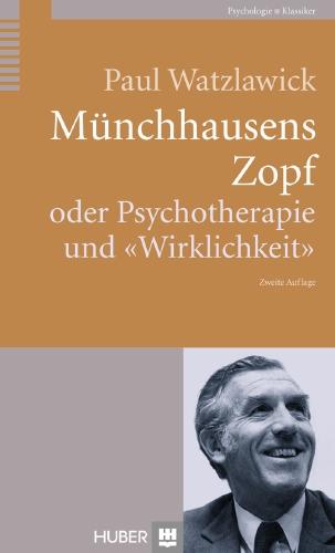 Vorderes Coverbild Münchhausens Zopf oder Psychotherapie und "Wirklichkeit"