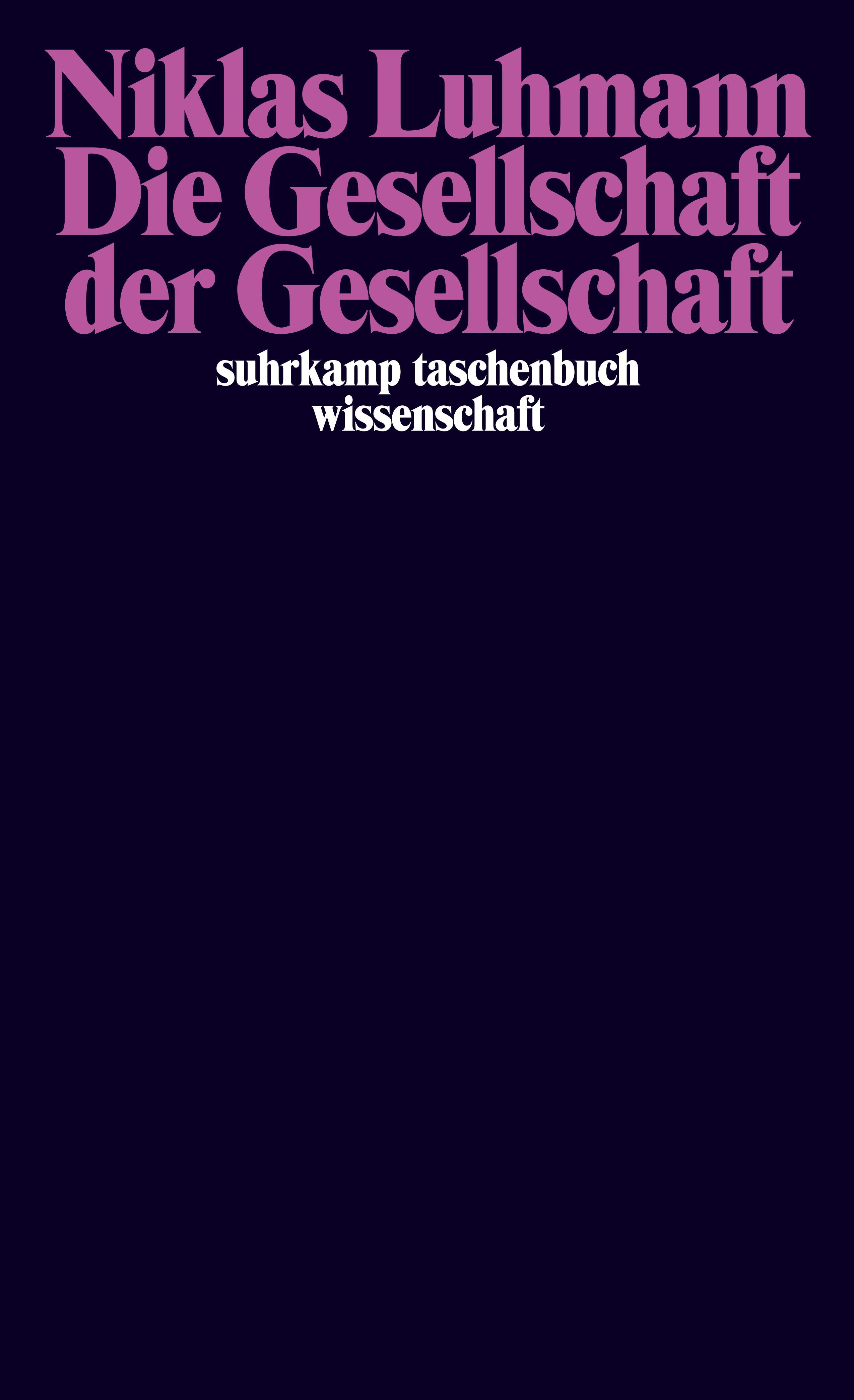 Vorderes Coverbild Die Gesellschaft der Gesellschaft