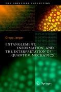 Vorderes Coverbild Entanglement, Information, and the Interpretation of Quantum Mechanics