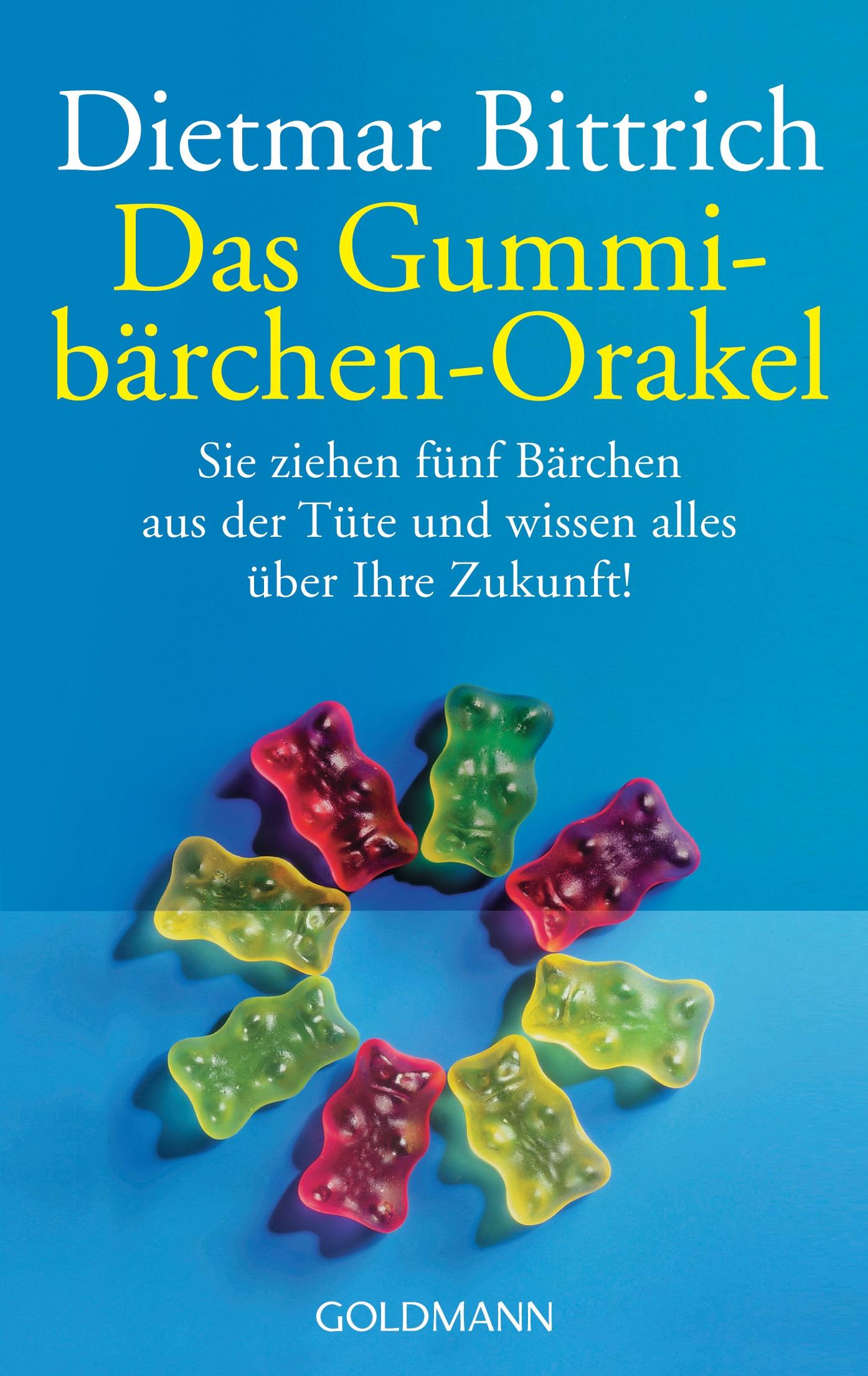 Vorderes Coverbild Das Gummibärchen-Orakel