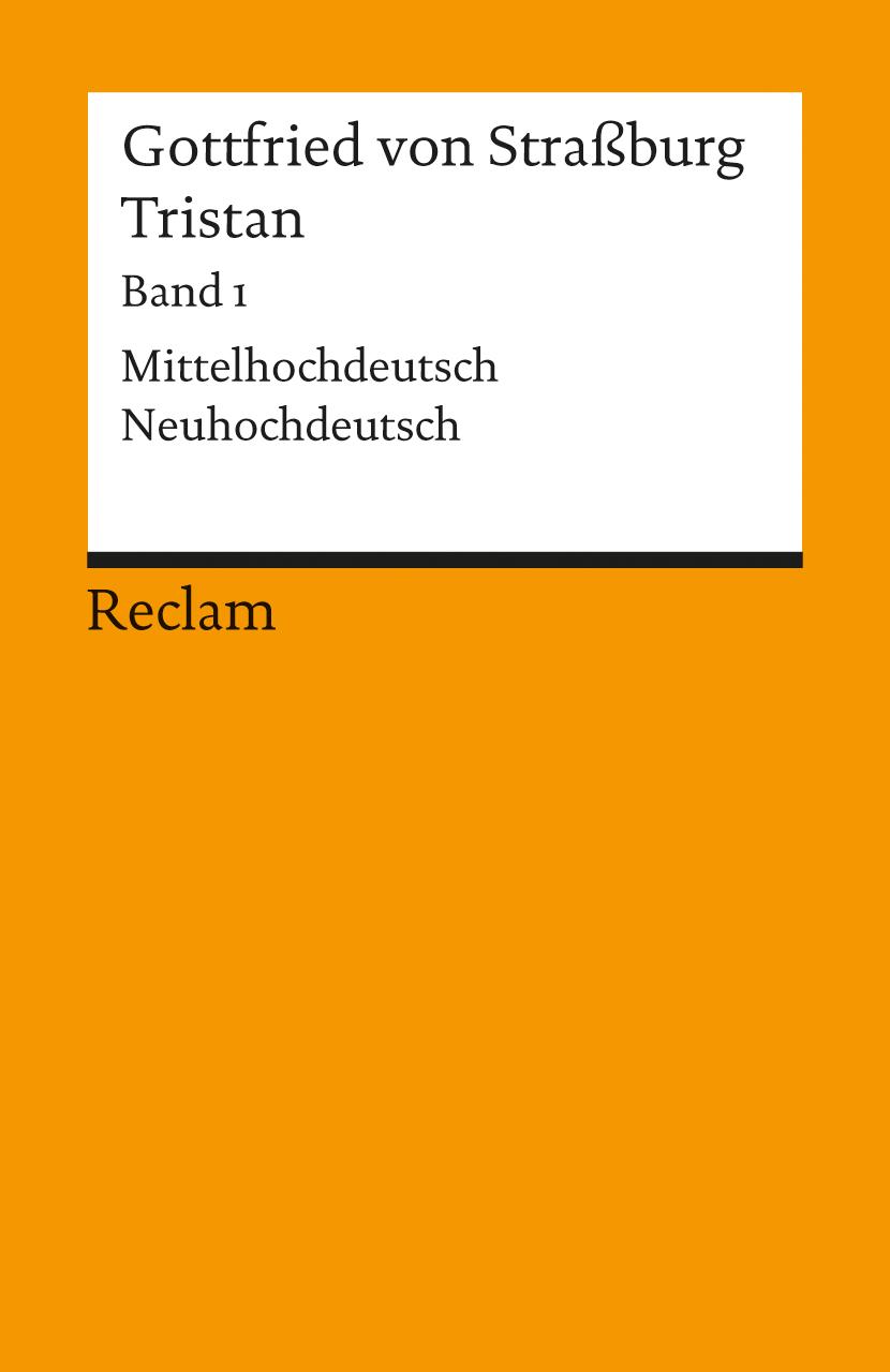 Vorderes Coverbild Tristan. Band 1: Text (Verse 1-9982). Mittelhochdeutsch/Neuhochdeutsch