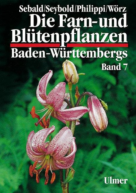 Vorderes Coverbild Die Farn- und Blütenpflanzen Baden-Württembergs 07