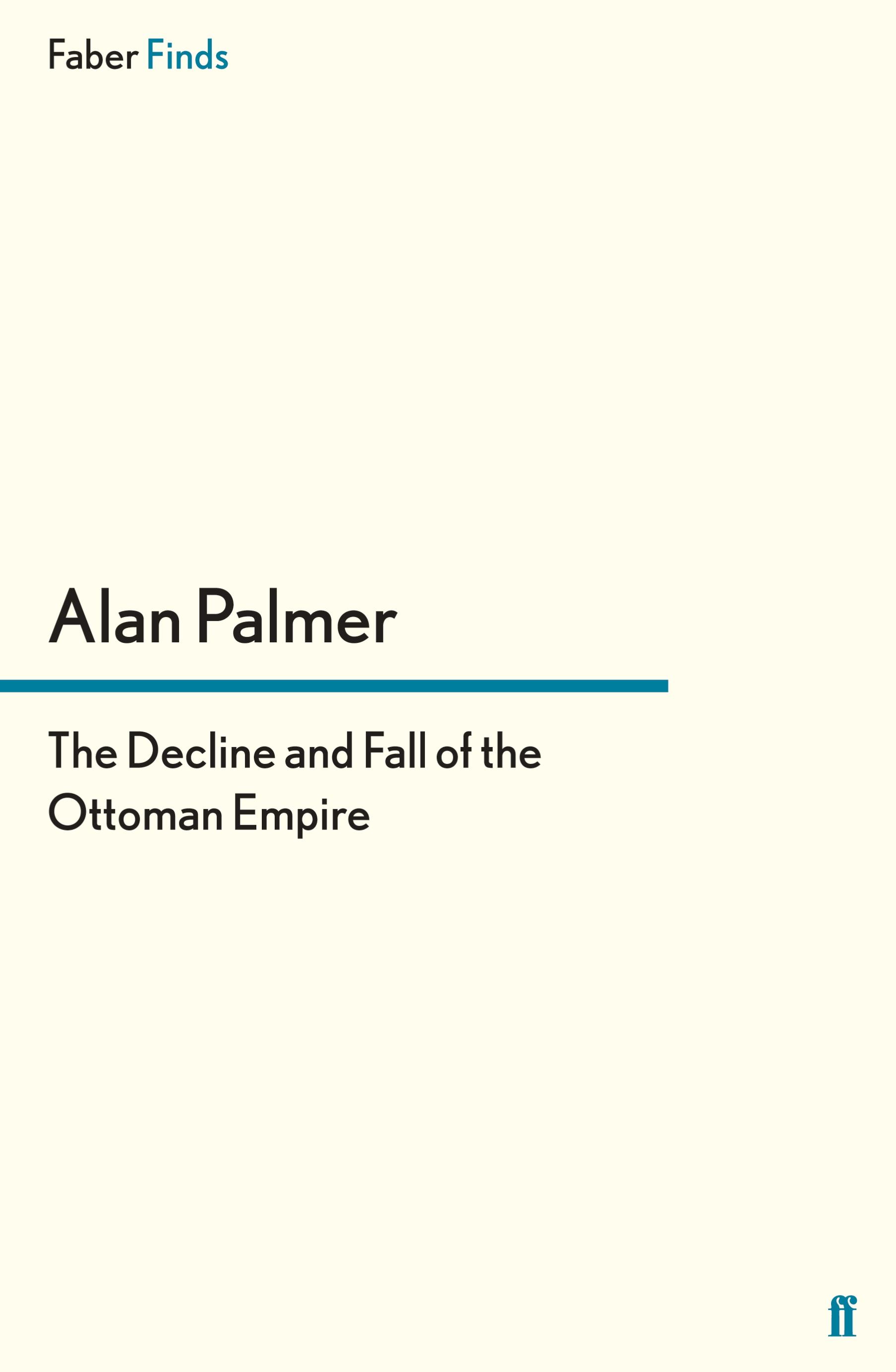 Vorderes Coverbild The Decline and Fall of the Ottoman Empire