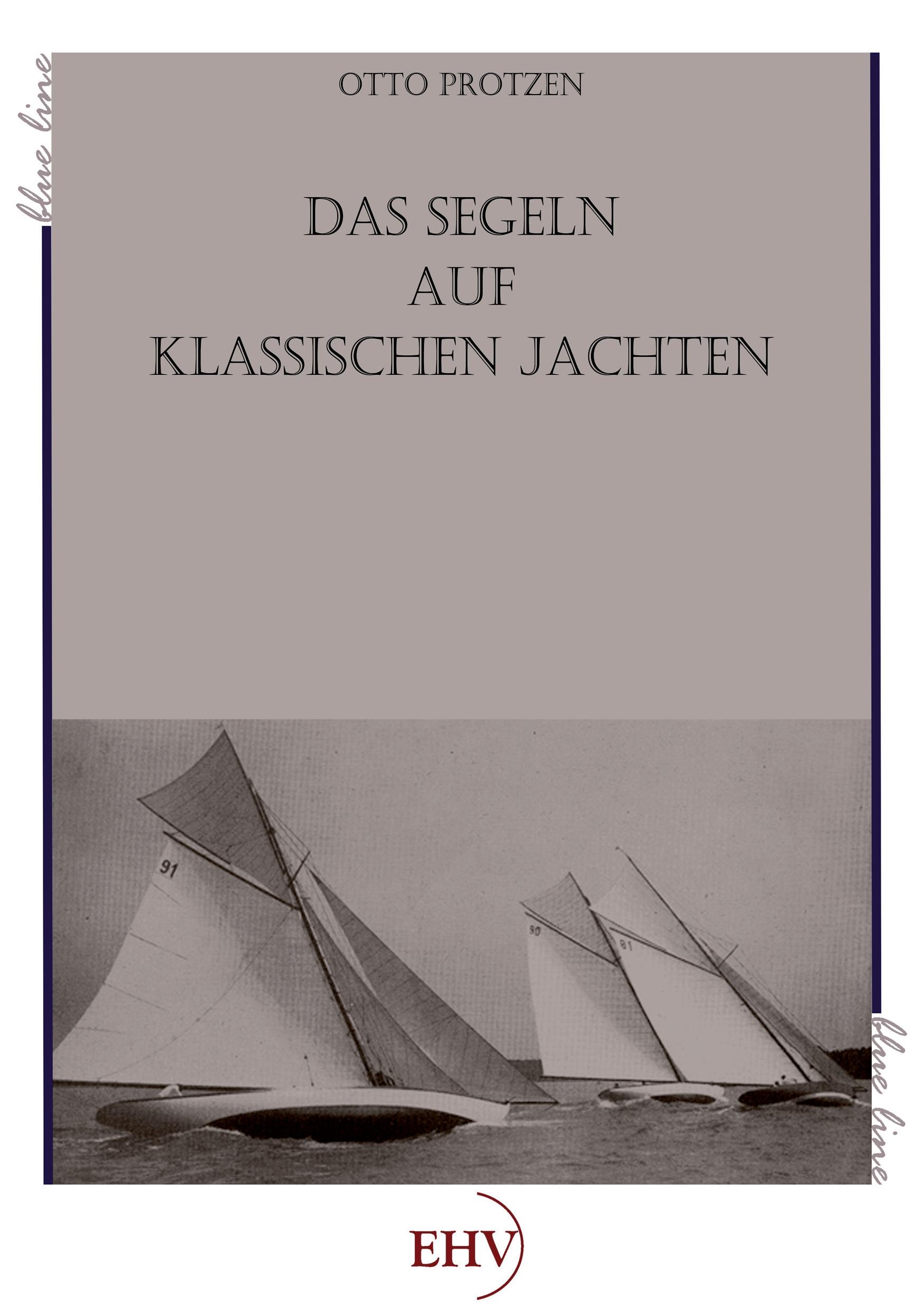 Vorderes Coverbild Segeln auf klassischen Jachten