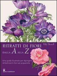 Vorderes Coverbild Ritratti di fiori dalla A alla Z