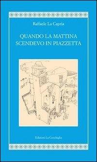 Vorderes Coverbild Quando la mattina scendevo in piazzetta