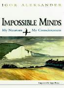 Vorderes Coverbild Impossible Minds: My Neurons, My Consciousness